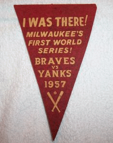 Lot Detail - 1957 MILWAUKEE BRAVES WORLD SERIES PENNANT w/PLAYERS NAMES